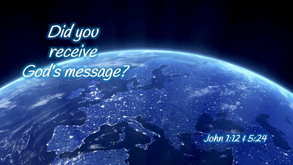 Did you receive God's message?